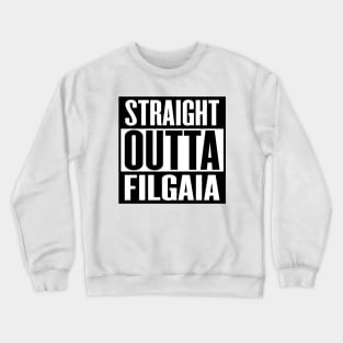 Straight Outta Filgaia Crewneck Sweatshirt